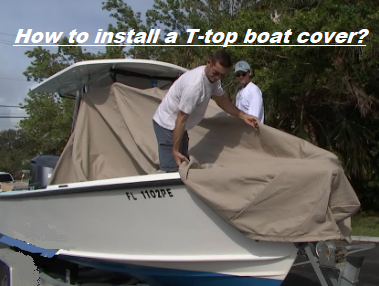 How to cover a 20ft t top boat